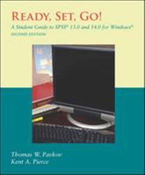 Paperback Ready, Set, Go! a Student Guide to Spss(r) 13.0 and 14.0 for Windows(r) Book