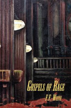 Paperback Gospels of Rage, Comments on the Culture of Fanaticism Book