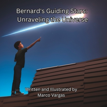 Paperback Bernard's Guiding Stars: Unraveling the Universe Book