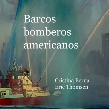Paperback Barcos bomberos americanos [Spanish] Book