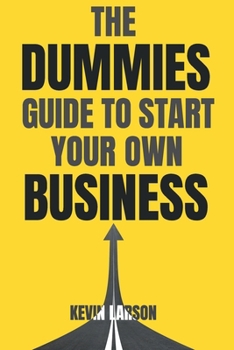Paperback The Dummies Guide to Start Your Own Business Book
