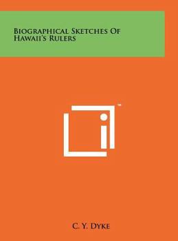 Hardcover Biographical Sketches Of Hawaii's Rulers Book