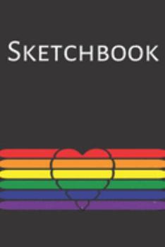 Paperback Sketchbook: Heart Sketchbook; Rainbow Sketchbook; Gay Sketchbook; Drawing Book; 6x9inch Sketchbook with 108-pages Book