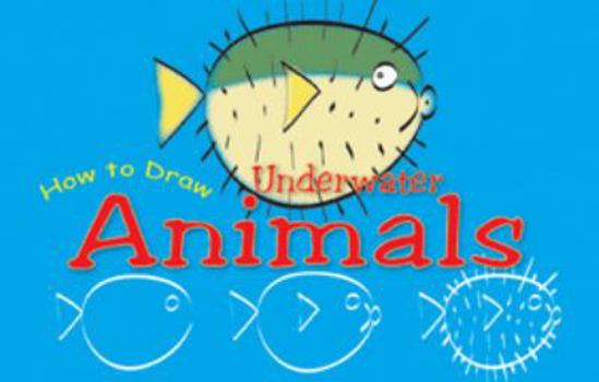 Library Binding How to Draw Underwater Animals Book