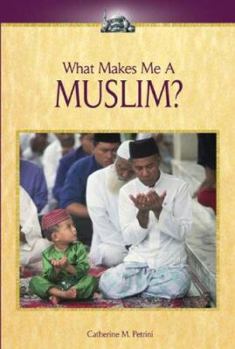 Library Binding What Makes Me a Muslim? Book