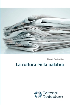 Paperback La cultura en la palabra [Spanish] Book