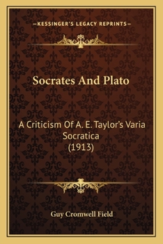 Paperback Socrates And Plato: A Criticism Of A. E. Taylor's Varia Socratica (1913) Book