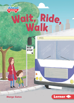 Paperback Wait, Ride, Walk Book