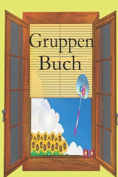 Paperback Gruppen Buch: Gruppenbuch für Kita / Erzieher und Pädagogen [German] Book