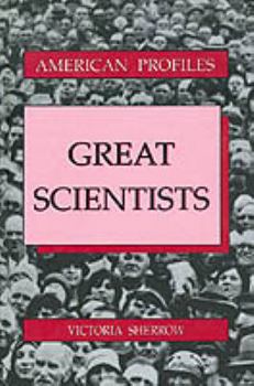 Hardcover Great Scientists (American Profiles) Book