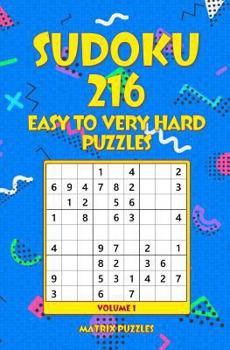 Paperback Sudoku: 216 Easy to Very Hard Puzzles Book