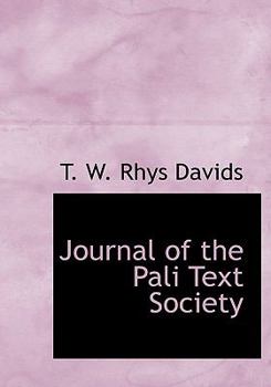 Paperback Journal of the Pali Text Society [Large Print] Book