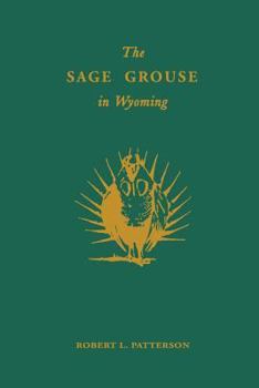 Paperback The Sage Grouse in Wyoming Book