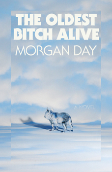 Hardcover The Oldest Bitch Alive Book