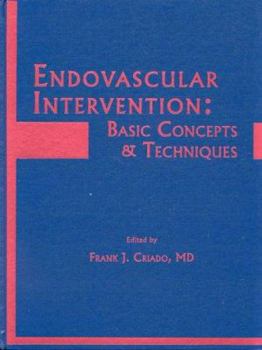 Endovascular Intervention: Basic Concepts and Techniques