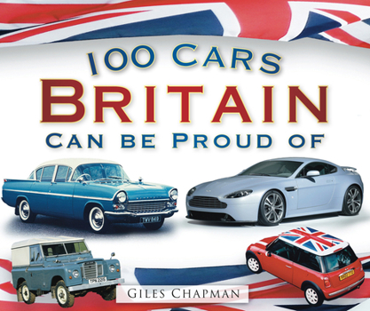 Paperback 100 Cars Britain Can Be Proud of Book