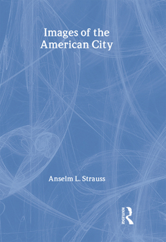 Hardcover Images of the American City Book