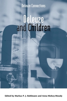 Paperback Deleuze and Children Book
