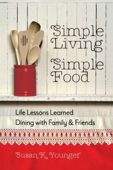 Paperback Simple Living, Simple Food Book