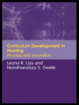 Hardcover Curriculum Development in Nursing: Process and Innovation Book