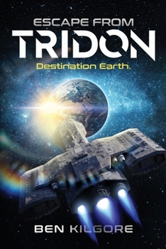 Paperback Escape from Tridon: Destination Earth Book