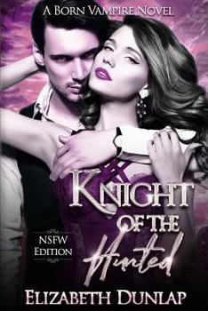 Paperback Knight of the Hunted (Nsfw Edition) Book