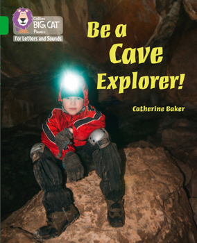 Paperback Be a Cave Explorer: Band 05/Green Book