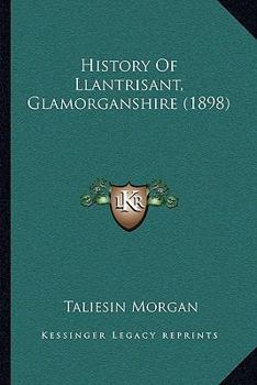 Paperback History Of Llantrisant, Glamorganshire (1898) Book