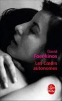 Hardcover Les Coeurs Autonomes [French] Book