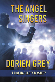 The Angel Singers - Book #12 of the A Dick Hardesty Mystery