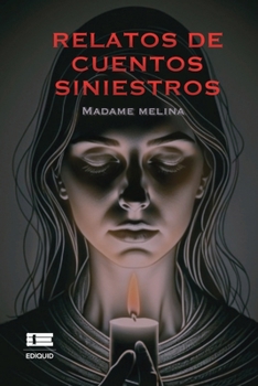 Paperback Relatos de cuentos siniestros [Spanish] Book