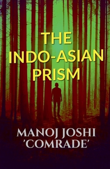 Paperback The Indo-Asian Prism Book