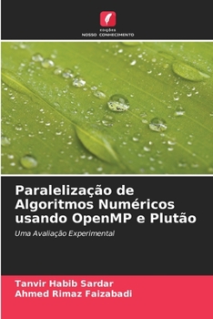 Paperback Paralelização de Algoritmos Numéricos usando OpenMP e Plutão [Portuguese] Book