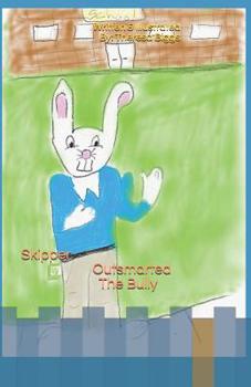Paperback Skipper Outsmarted The Bully Book
