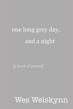 Paperback One Long Grey Day, And A Night Book