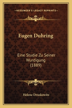 Paperback Eugen Duhring: Eine Studie Zu Seiner Wurdigung (1889) [German] Book