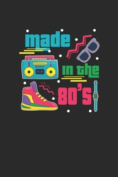 Paperback Made In The 80's: Graph Paper Notebook (6" x 9" - 120 pages) Awesome 80er Themed Notebook for Daily Journal, Diary, and Gift Book