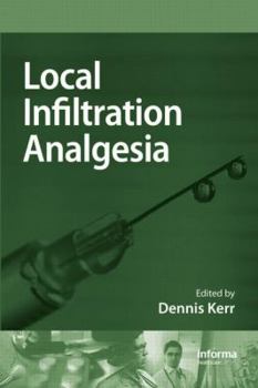 Local Infiltration Analgesia: A Technique to Improve Outcomes After Hip, Knee or Lumbar Spine Surgery