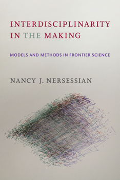 Paperback Interdisciplinarity in the Making: Models and Methods in Frontier Science Book