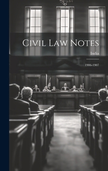 Hardcover Civil Law Notes: 1906-1907 Book