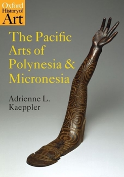 Paperback The Pacific Arts of Polynesia and Micronesia Book