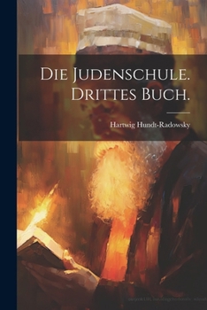 Paperback Die Judenschule. Drittes Buch. [German] Book