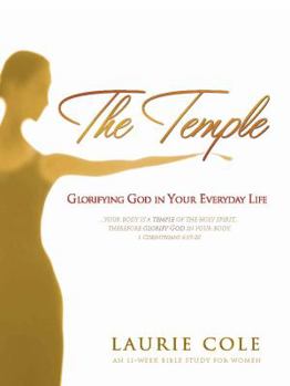 Paperback The Temple: Glorifying God in Your Everyday Life Book