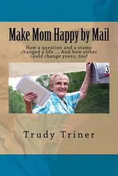 Paperback Make Mom Happy by Mail [LARGE PRINT] [Large Print] Book