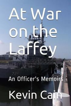 Paperback At War on the Laffey: An Officer's Memoirs Book