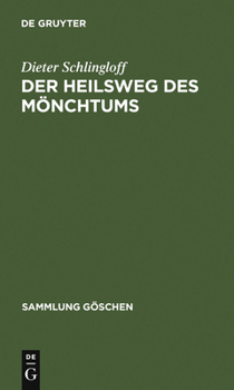 Hardcover Der Heilsweg des Mönchtums [German] Book