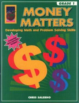 Paperback Money Matters, Grade 1: Developing Math and Problem Solving Skills Book