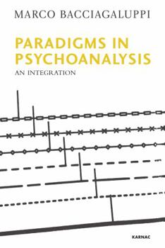 Paperback Paradigms in Psychoanalysis: An Integration Book