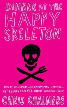 Paperback Dinner At The Happy Skeleton Book