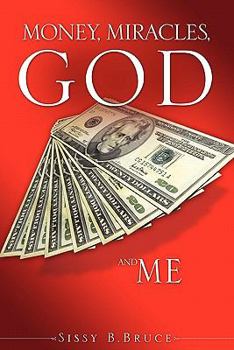 Paperback Money, Miracles, God and Me Book